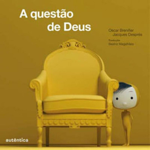 A Questão De Deus, De Brenifier, Oscar. Editora Autentica Infantil E Juvenil, Capa Mole, Edição 1ª Edição - 2013 Em Português