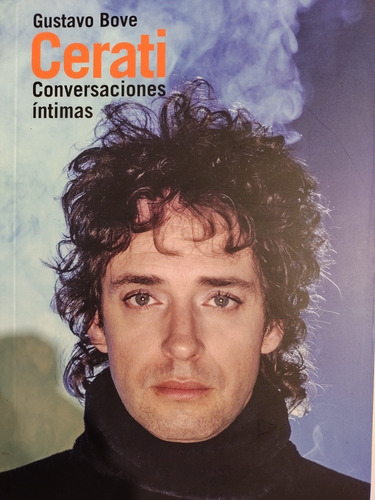 Libro Soda Stereo Y Cerati Conversaciones Intimas