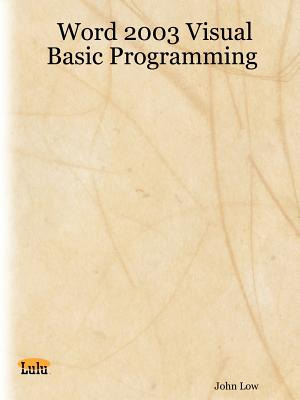 Libro Word 2003 Visual Basic Programming - Low, John