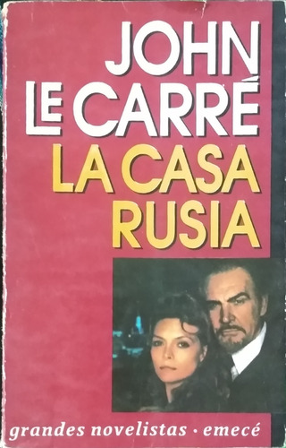 La Casa Rusia / John Le Carré / Ed. Emecé / Usado