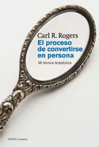 Comprar Libro El Proceso De Convertirse En Persona - Carl, Rogers