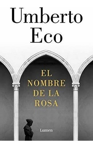 El Nombre De La Rosa (narrativa)