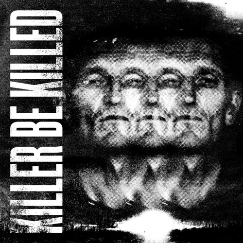 Cd: Killer Be Killed