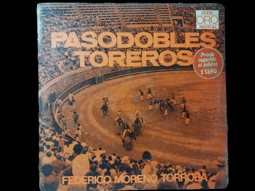Federico Moreno Torroba - Pasodobles Toreros (vinilo) (Usado)