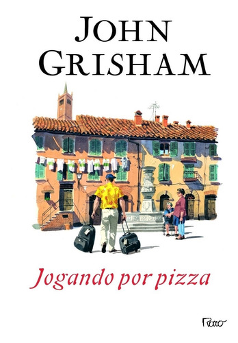 Livro Jogando Por Pizza - Grisham, John [2007]