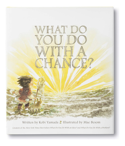 Book : What Do You Do With A Chance? - New York Times Best.