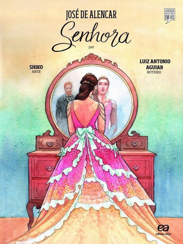 Senhora - Hq, De Aguiar, Luiz Antonio. Editora Ática, Capa Mole Em Português