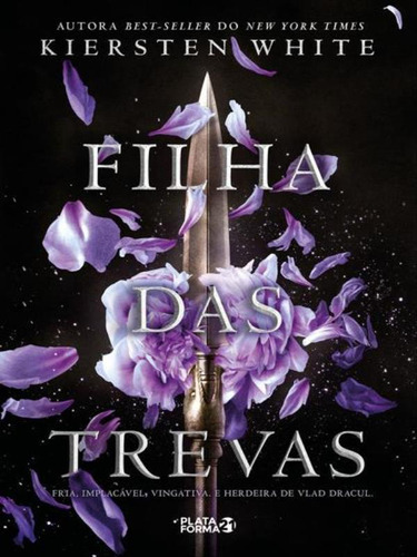 Filha Das Trevas, De White, Kiersten. Editora Plataforma 21, Capa Mole, Edição 1ª Edição - 2017 Em Português