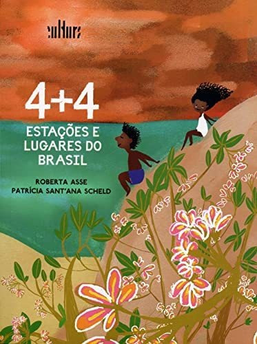 Libro 4+4 Estações E Lugares Do Brasil De Asse Roberta De Cu