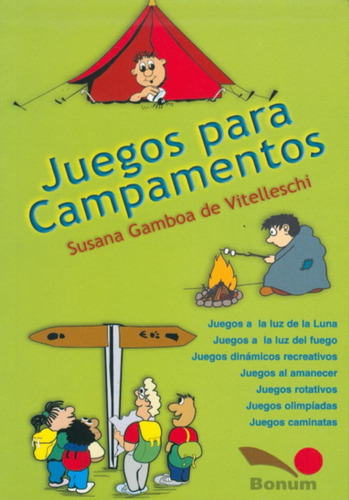 Juegos Para Campamentos - Susana Gamboa De Vitelleschi