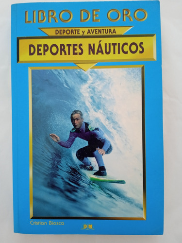 Deportes Nauticos. Cristian Biosca