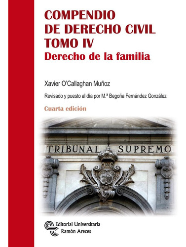 Libro Compendio De Derecho Civil Tomo Iv. Derecho De La F...