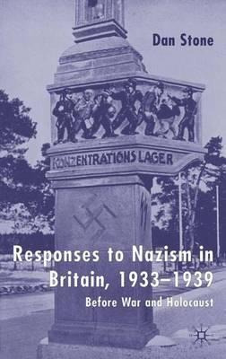 Libro Responses To Nazism In Britain, 1933-1939 - D. Stone