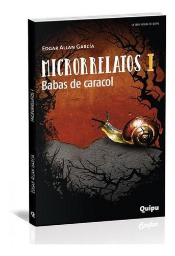 Microrrelatos I - Babas De Caracol