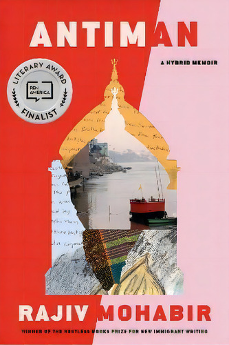 Antiman : A Hybrid Memoir, De Rajiv Mohabir. Editorial Regan Arts, Tapa Dura En Inglés