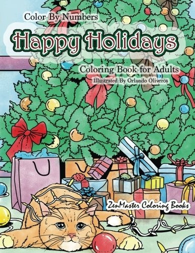 Color By Numbers Happy Holidays Coloring Book For Adults A C