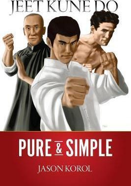 Libro Jeet Kune Do Pure And Simple - Jason Korol