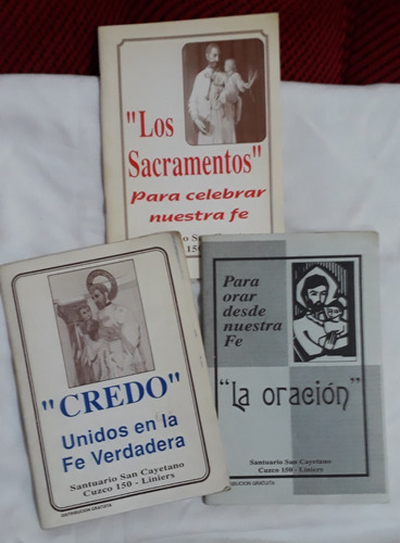 La Oracion, Los Sacramentos, Credo Lote X 3 (c13)