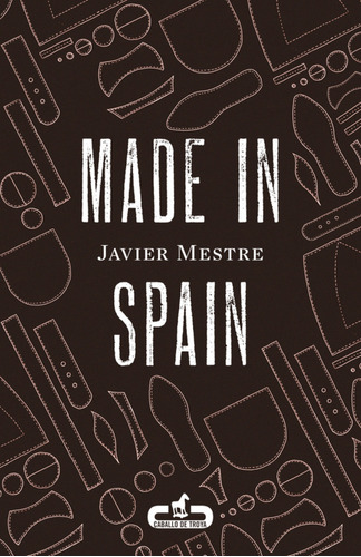 Libro Made In Spain De Mestre Javier