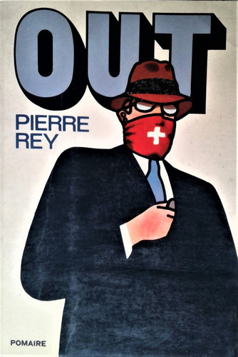 Out - Pierre Rey - Pomaire Barcelona 1978