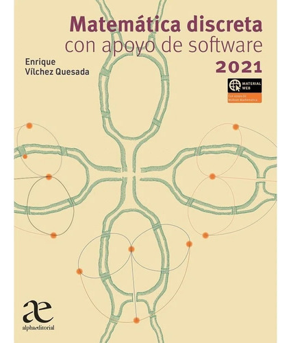 Matemática Discreta Con Apoyo De Software, De Vílchez. Editorial Alfaomega, Tapa Blanda, Edición Alfaomega En Español, 2021