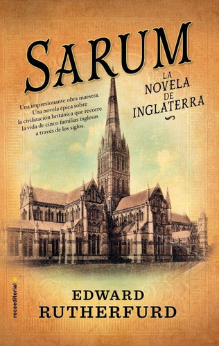 Sarum - La Novela De Inglaterra - Edward Rutherfurd