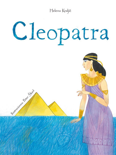 Cleópatra, de Kraljic, Helena. Editorial PICARONA-OBELISCO, tapa dura en español, 2018