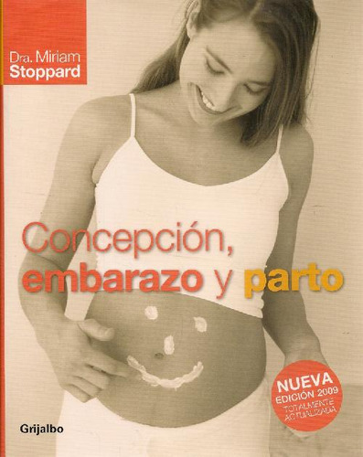 Libro Concepción, Embarazo Y Parto De Miriam Stoppard