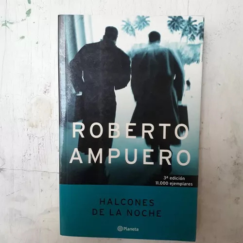 Halcones De La Noche Roberto Ampuero