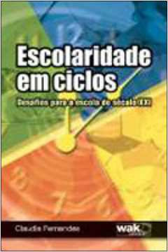 Livro Escolaridade Em Ciclos - Fernandes, Claudia [2009]