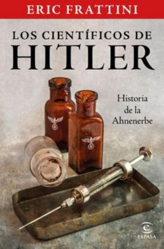 Los Cientificos De Hitler Libro Original Y Nuevo