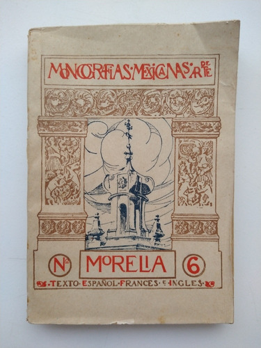 Monografías Mexicanas, Morelia #6