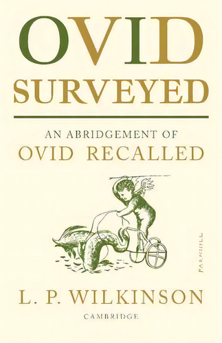 Ovid Surveyed, De L. P. Wilkinson. Editorial Cambridge University Press, Tapa Blanda En Inglés