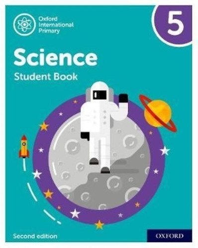 Oxford International Primary Science 5 2/ed - Student's Book