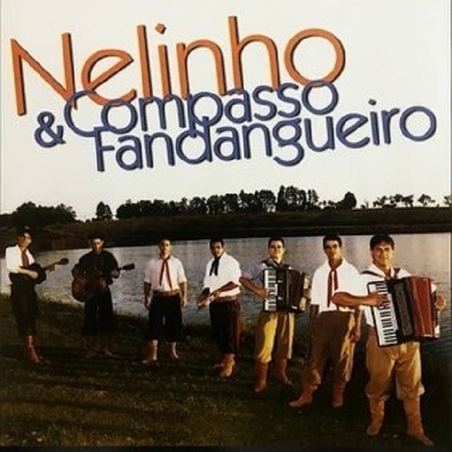 Cd Nelinho & Compasso Fandangueiro No Embalo Do Pampa
