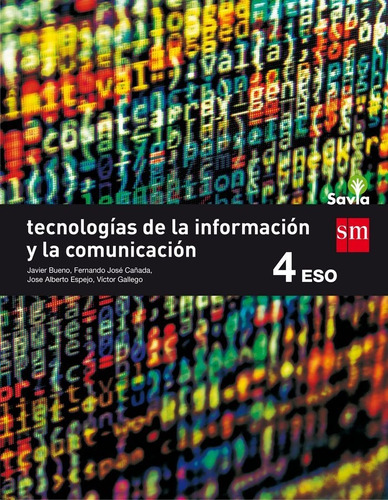 Libro Tecnologia Informacion Comun.4âºeso Savia 16 Smteci...