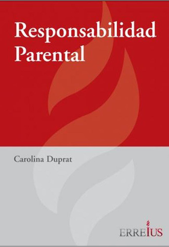 Responsabilidad Parental - Carolina Duprat