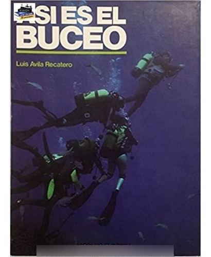 Asi Es El Buceo