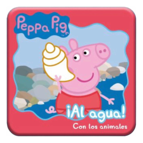 Peppa Pig: ¡al Agua! Con Los Animales