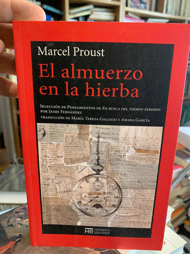 El Almuerzo En La Hierba. Marcel Proust · Hermida Editores