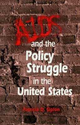 Libro Aids And The Policy Struggle In The United States -...