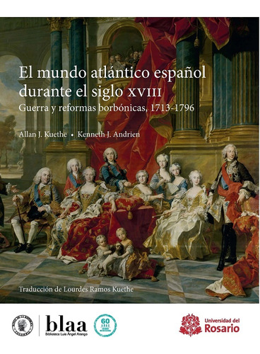 Libro El Mundo Atlantico Español Durante El Siglo Xviii