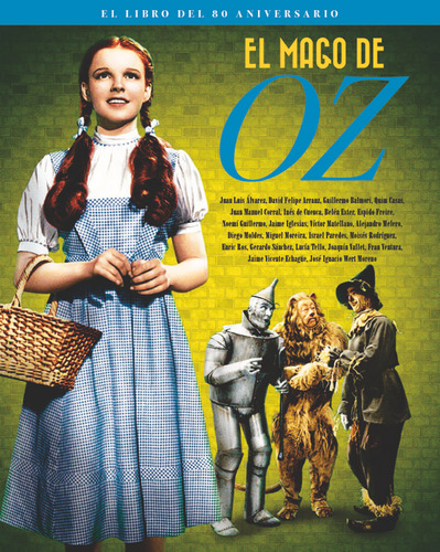 Libro El Mago De Oz. El Libro Del 80 Aniversario - Ãlvar...