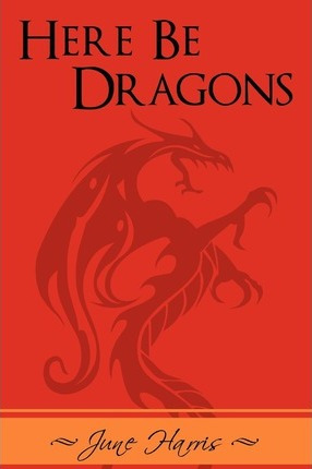 Libro Here Be Dragons - June Harris