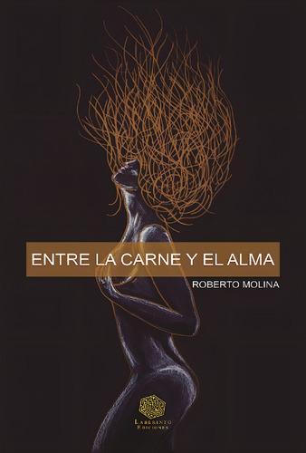 Entre La Carne Y El Alma