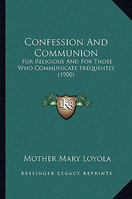 Libro Confession And Communion: For Religious And For Tho...