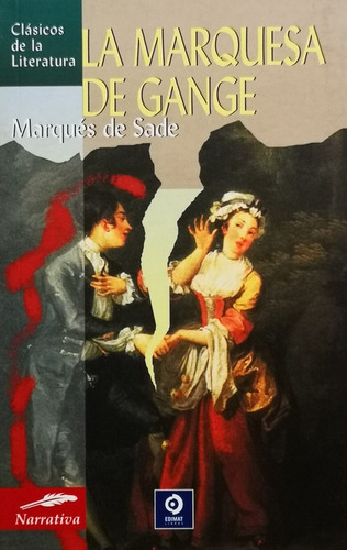 La Marquesa De Gange - Marques De Sade