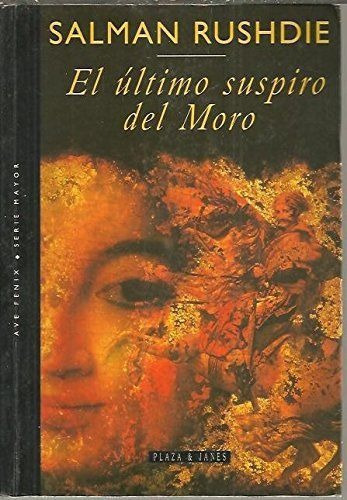 El Último Suspiro Del Moro