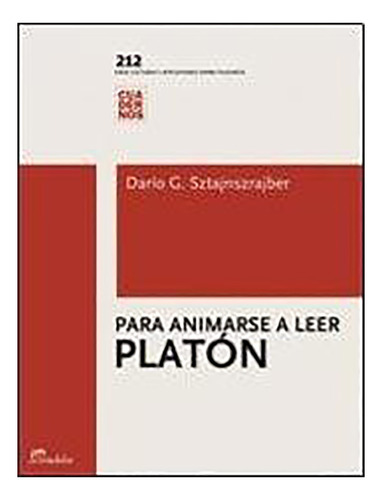 Para Animarse A Leer Platon - Sztajnszrajber - Eudeba - #d