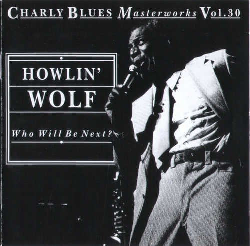 Cd Who Will Be Next? Howlin' Wolf (Usado)